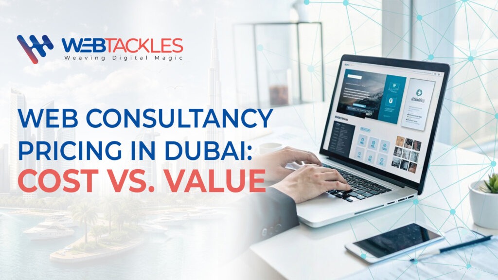 Web Consultancy Pricing in Dubai | Web Tackles